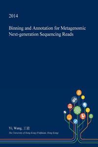 Binning and Annotation for Metagenomic Next-Generation Sequencing Reads