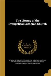 Liturgy of the Evangelical Lutheran Church