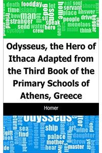 ODYSSEUS, THE HERO OF ITHACA