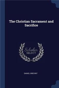 Christian Sacrament and Sacrifice