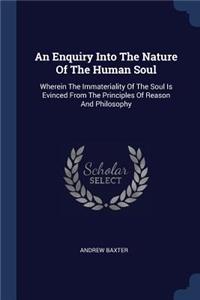 An Enquiry Into The Nature Of The Human Soul