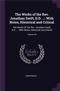 Works of the Rev. Jonathan Swift, D.D. ...