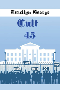 Cult 45
