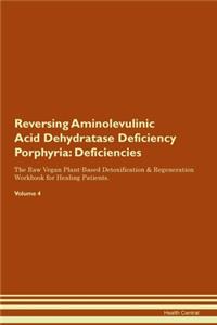 Reversing Aminolevulinic Acid Dehydratase Deficiency Porphyria