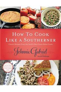 How to Cook Like a Southerner