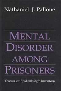 Mental Disorder Among Prisoners