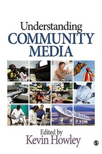 Understanding Community Media