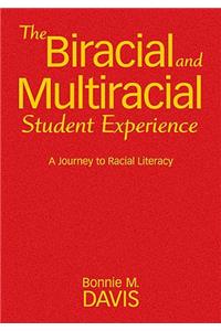 The Biracial and Multiracial Student Experience