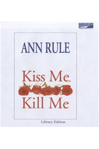 Kiss Me, Kill Me