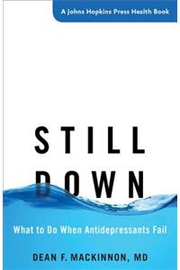 Still Down