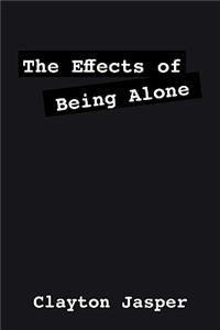 Effects of Being Alone