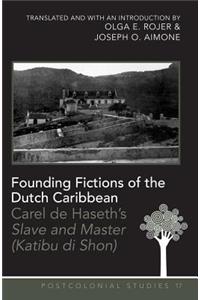 Founding Fictions of the Dutch Caribbean