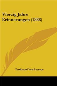 Vierzig Jahre Erinnerungen (1888)