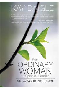 From Ordinary Woman to Spiritual Leader