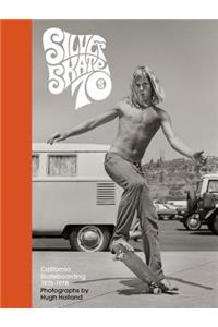 Silver. Skate. Seventies.