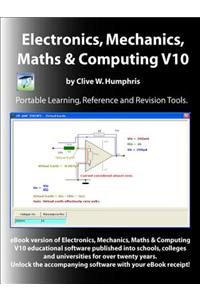 Electronics, Mechanics, Maths and Computing V10