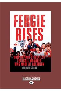 Fergie Rises