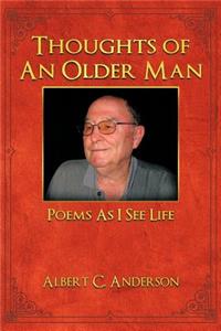 Thoughts of an Older Man