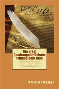 The Great Quadrangular Debate