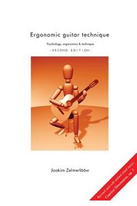 Ergonomic Guitar Technique - Second Edition