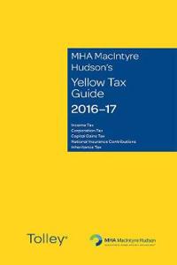 MHA MacIntyre Hudsons Yellow Tax Guide 2016-17