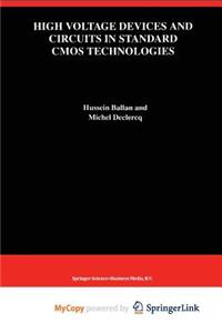 High Voltage Devices and Circuits in Standard CMOS Technologies