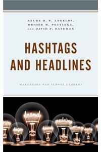 Hashtags and Headlines