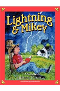 Lightning and Mikey