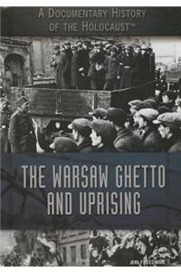 Warsaw Ghetto and Uprising