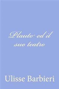 Plauto ed il suo teatro