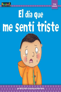 Día Que Me Sentí Triste