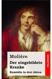 Der eingebildete Kranke