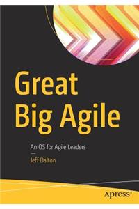 Great Big Agile