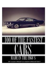 100 of the Fastest Cars made in the 1960s