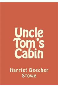 Uncle Tom's Cabin