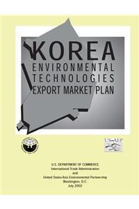 Korea Environmental Technologies Export Market Plan