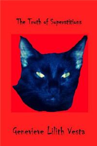 The Truth of Superstitions