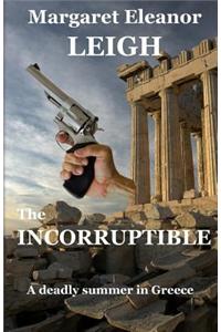 The Incorruptible
