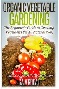 Organic Vegetable Gardening