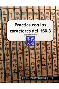 Practica con los caracteres del HSK 3 Segundo Volumen