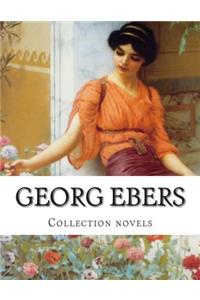 Georg Ebers, Collection novels