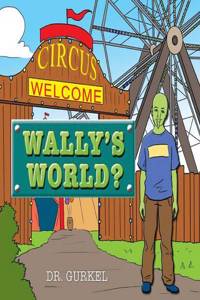 Wally's World?