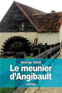 Le meunier d'Angibault