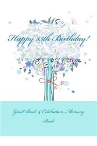 Happy 55th Birthday!