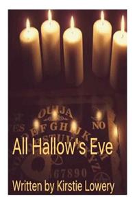 All Hallow's Eve