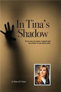 In Tina's Shadow