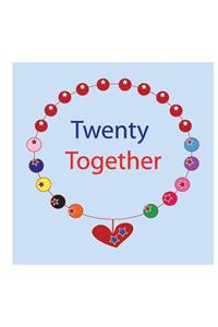 Twenty Together