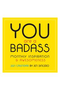 You Are a Badass 2021 Wall Calendar