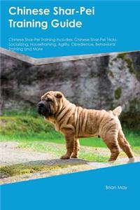 Chinese Shar-Pei Training Guide Chinese Shar-Pei Training Includes