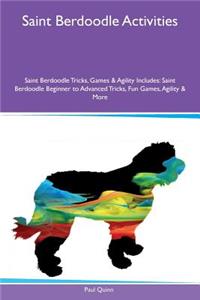 Saint Berdoodle Activities Saint Berdoodle Tricks, Games & Agility Includes